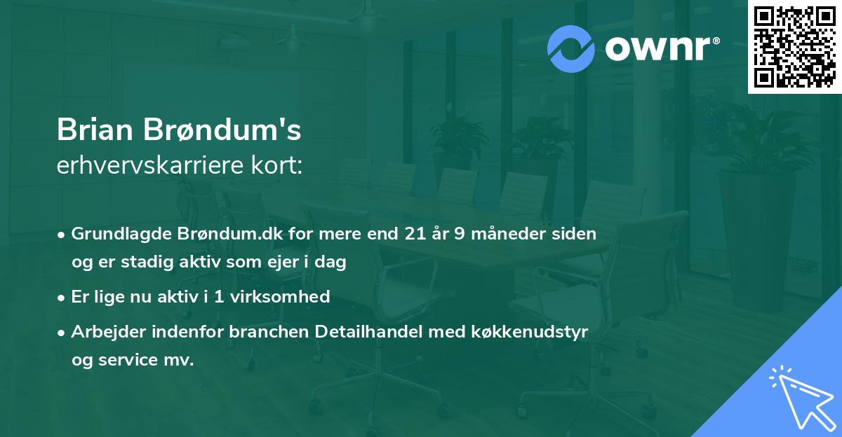 Brian Brøndum's erhvervskarriere kort