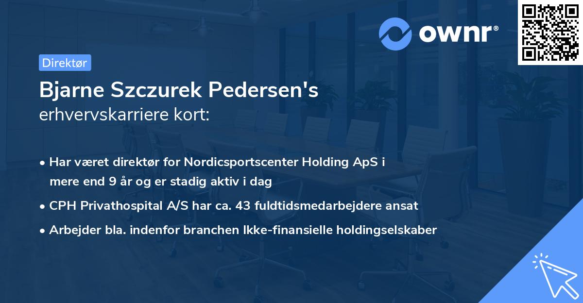 Bjarne Szczurek Pedersen's erhvervskarriere kort