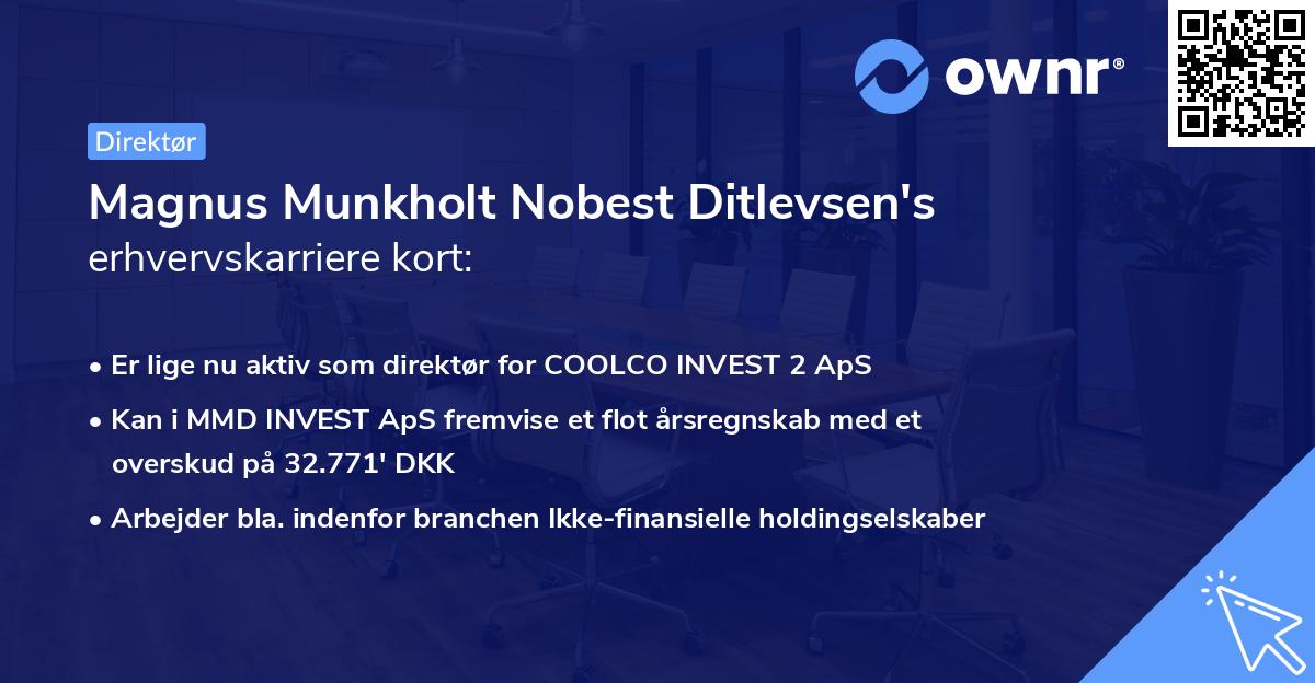 Magnus Munkholt Nobest Ditlevsen's erhvervskarriere kort
