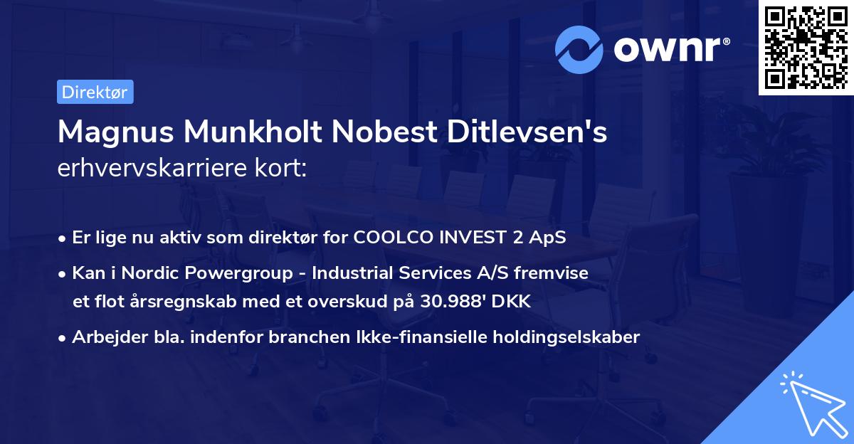 Magnus Munkholt Nobest Ditlevsen's erhvervskarriere kort