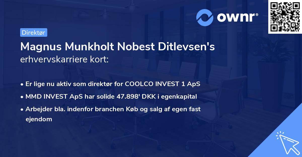 Magnus Munkholt Nobest Ditlevsen's erhvervskarriere kort