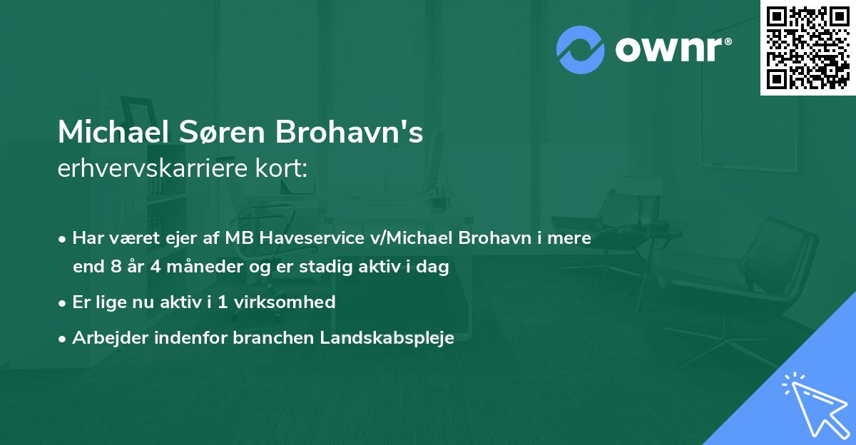 Michael Søren Brohavn's erhvervskarriere kort