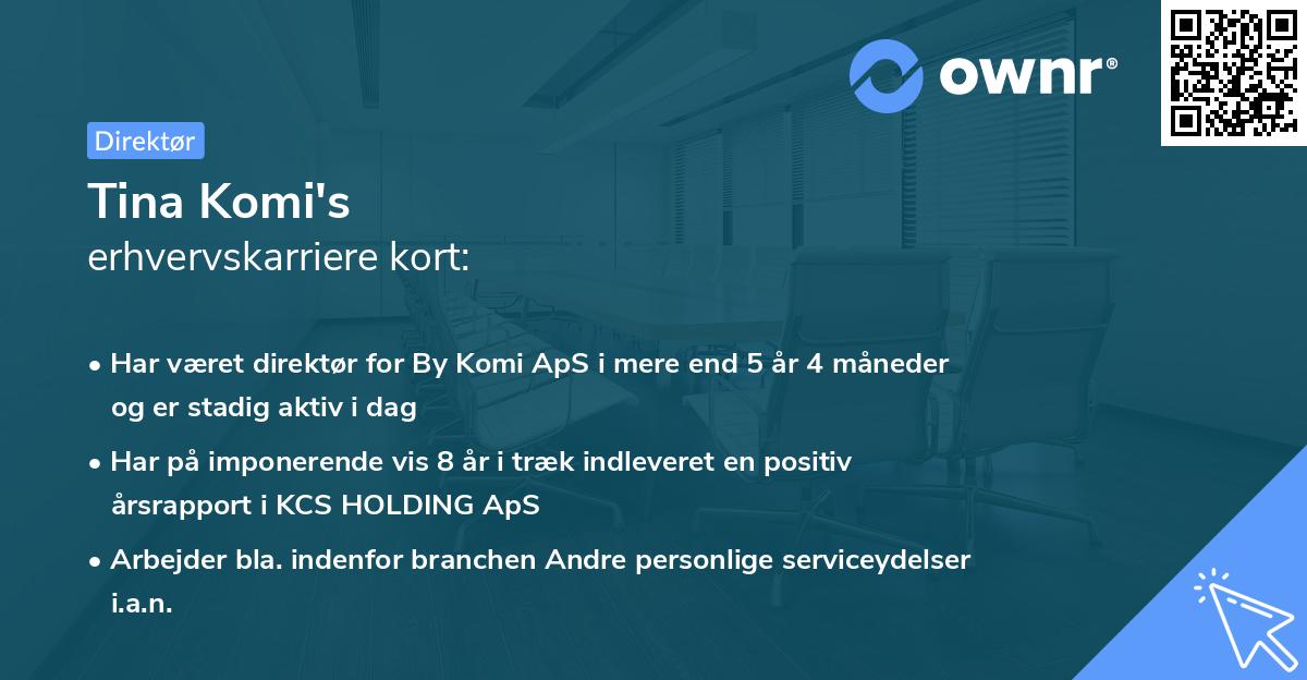 Tina Komi's erhvervskarriere kort