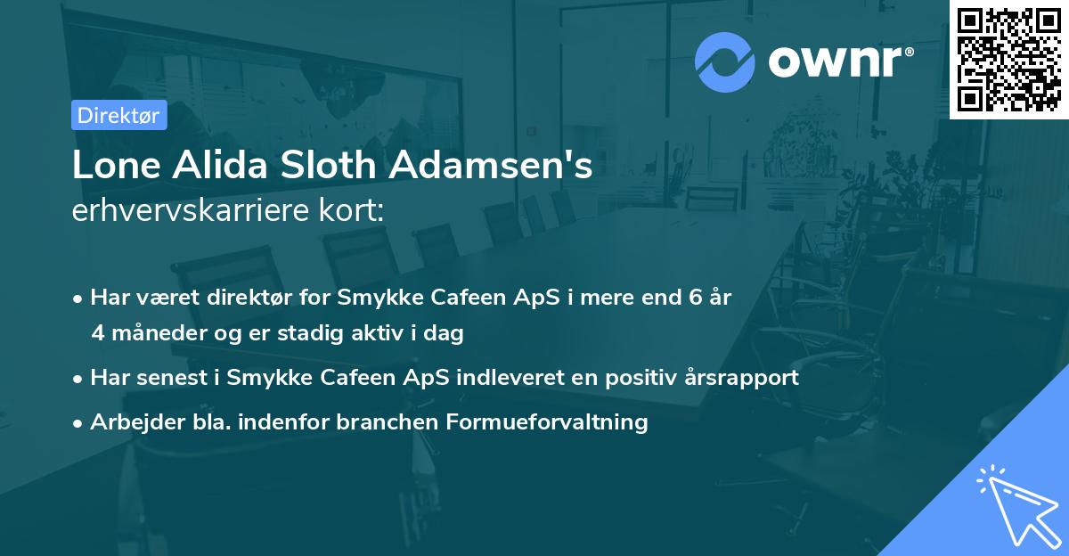 Lone Alida Sloth Adamsen's erhvervskarriere kort