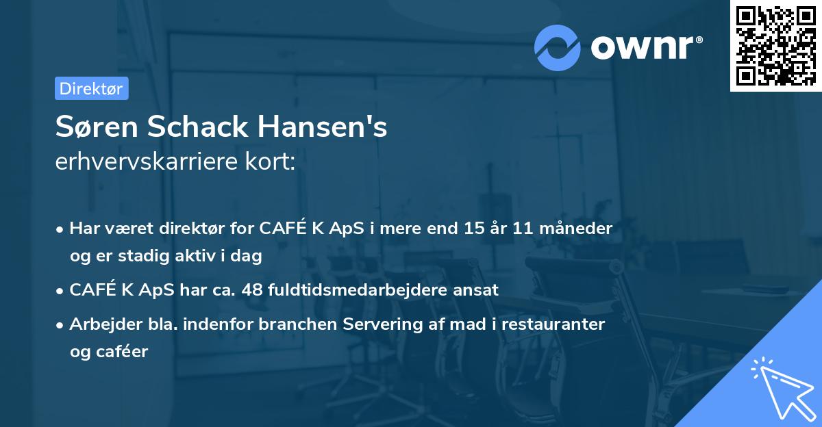 Søren Schack Hansen's erhvervskarriere kort