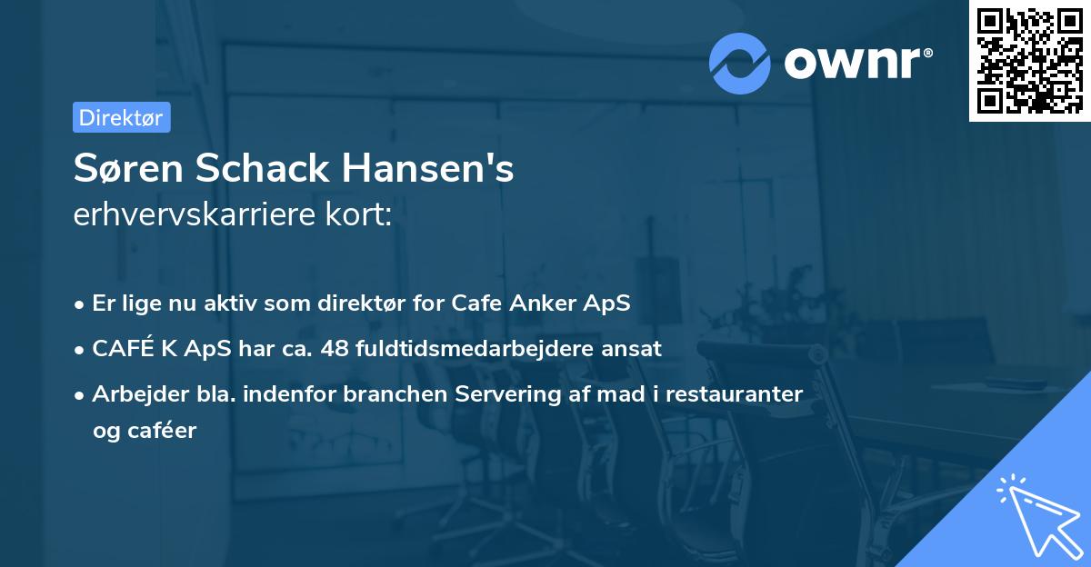 Søren Schack Hansen's erhvervskarriere kort