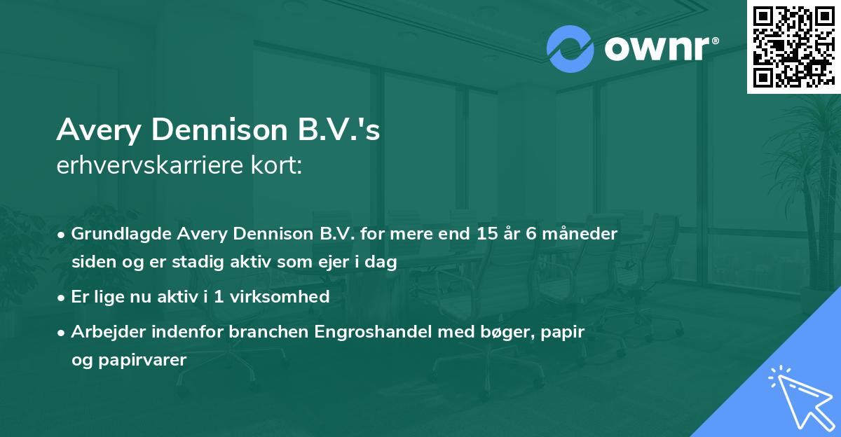 Avery Dennison B.V.'s erhvervskarriere kort