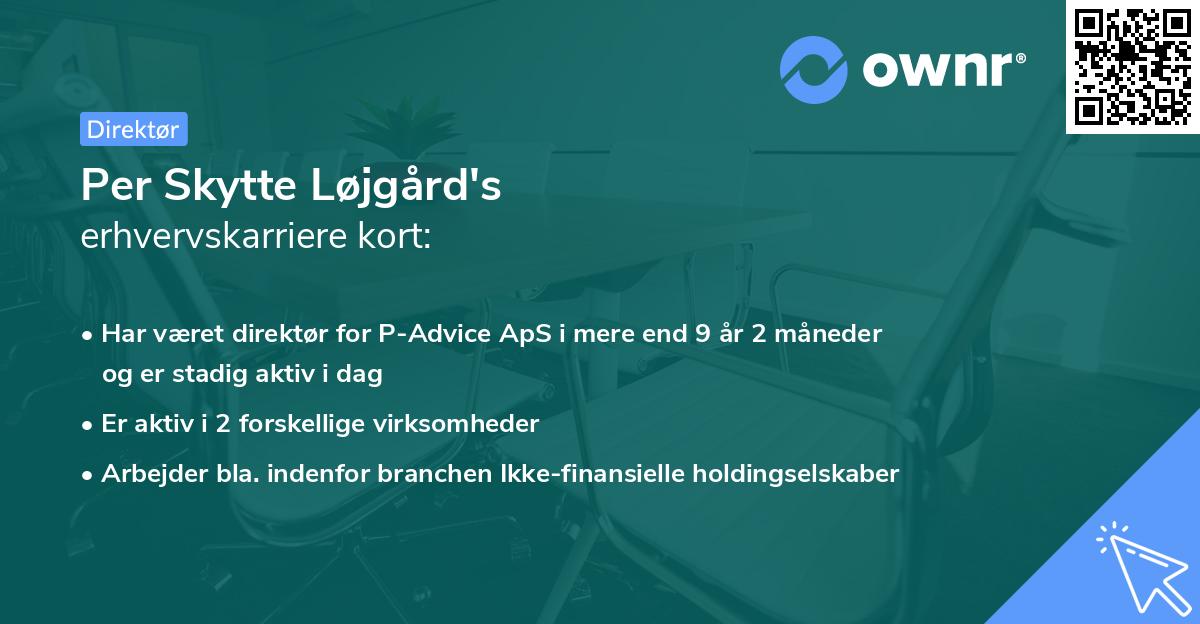 Per Skytte Løjgård's erhvervskarriere kort