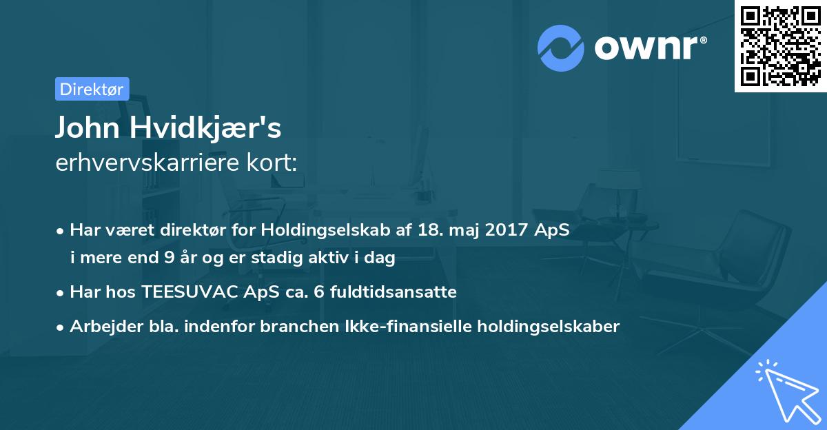 John Hvidkjær's erhvervskarriere kort