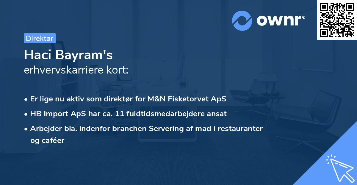 Haci Bayram's erhvervskarriere kort