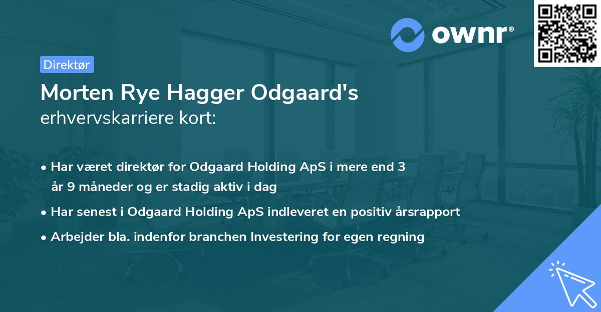Morten Rye Hagger Odgaard's erhvervskarriere kort