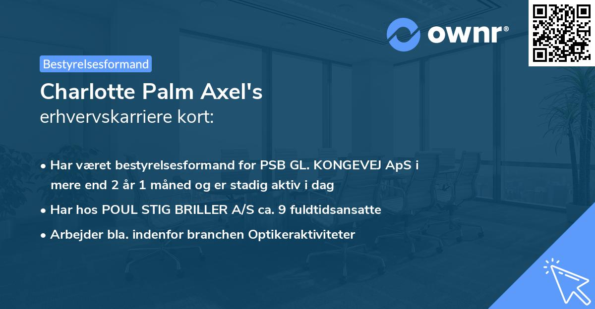 Charlotte Palm Axel's erhvervskarriere kort