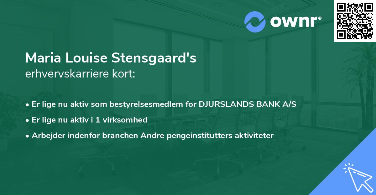 Maria Louise Stensgaard's erhvervskarriere kort