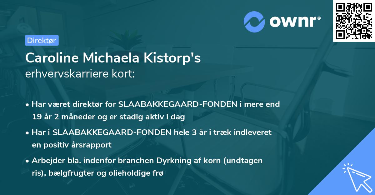Caroline Michaela Kistorp's erhvervskarriere kort