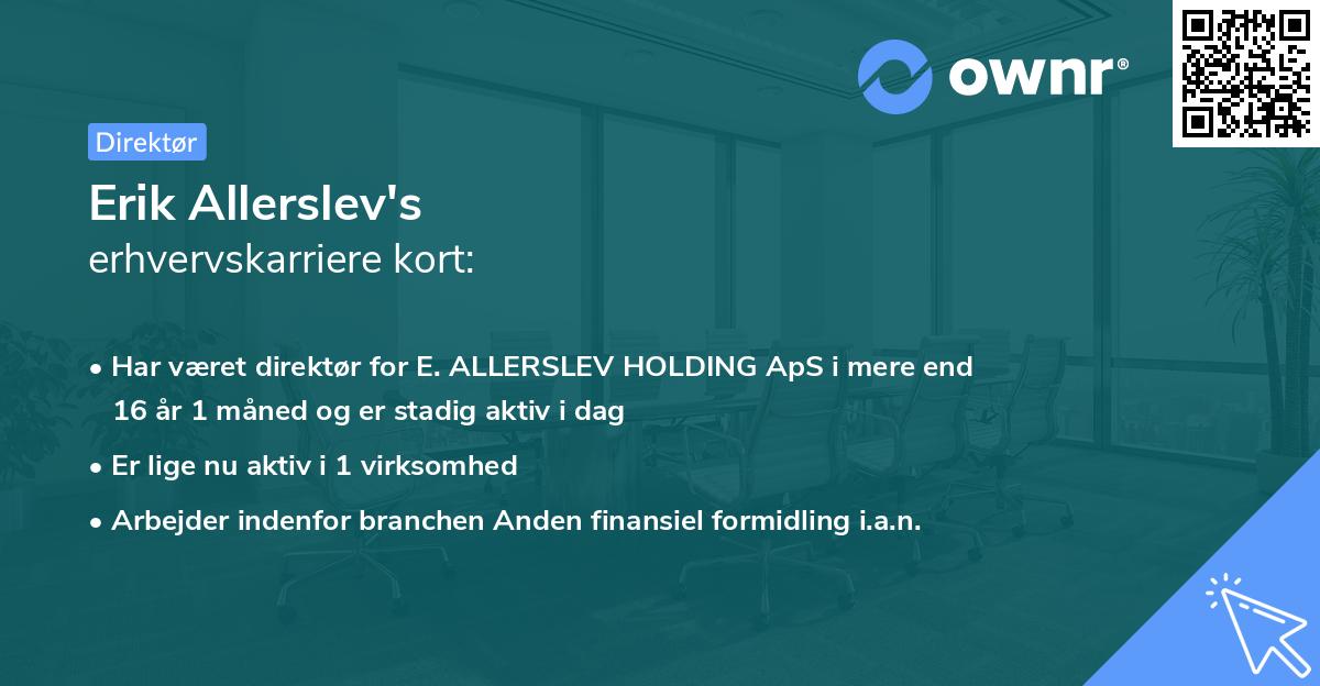 Erik Allerslev's erhvervskarriere kort