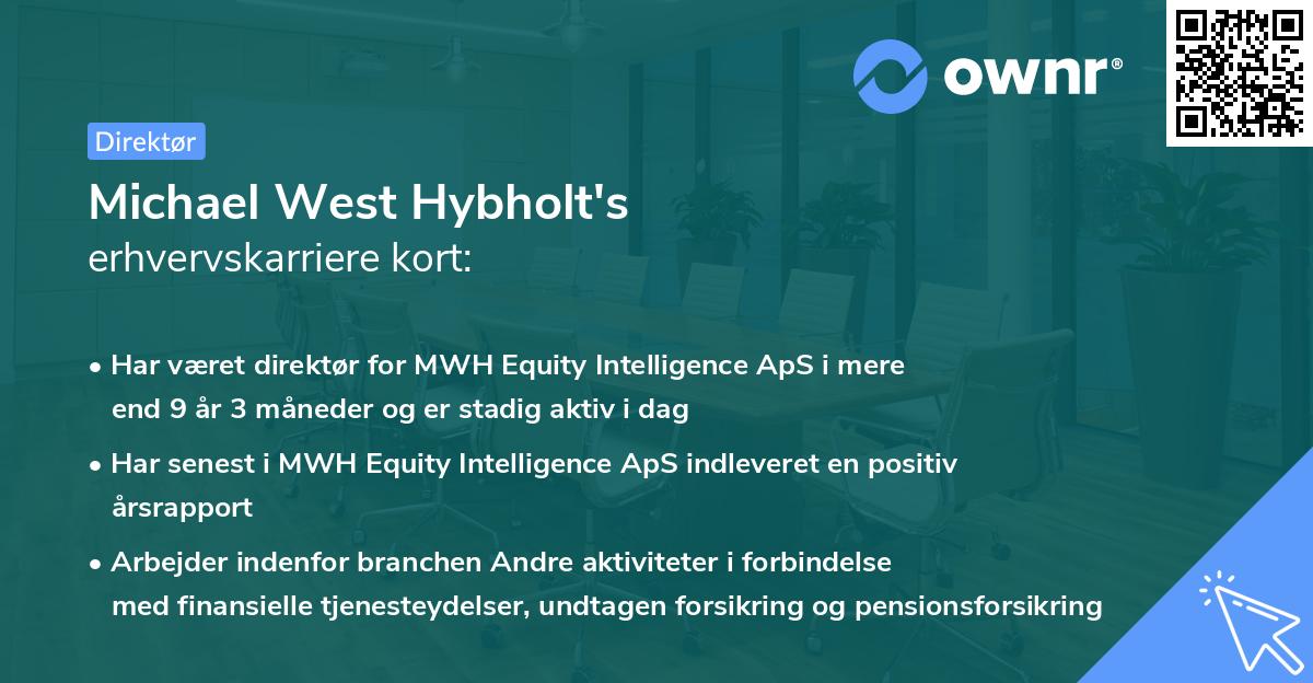 Michael West Hybholt's erhvervskarriere kort