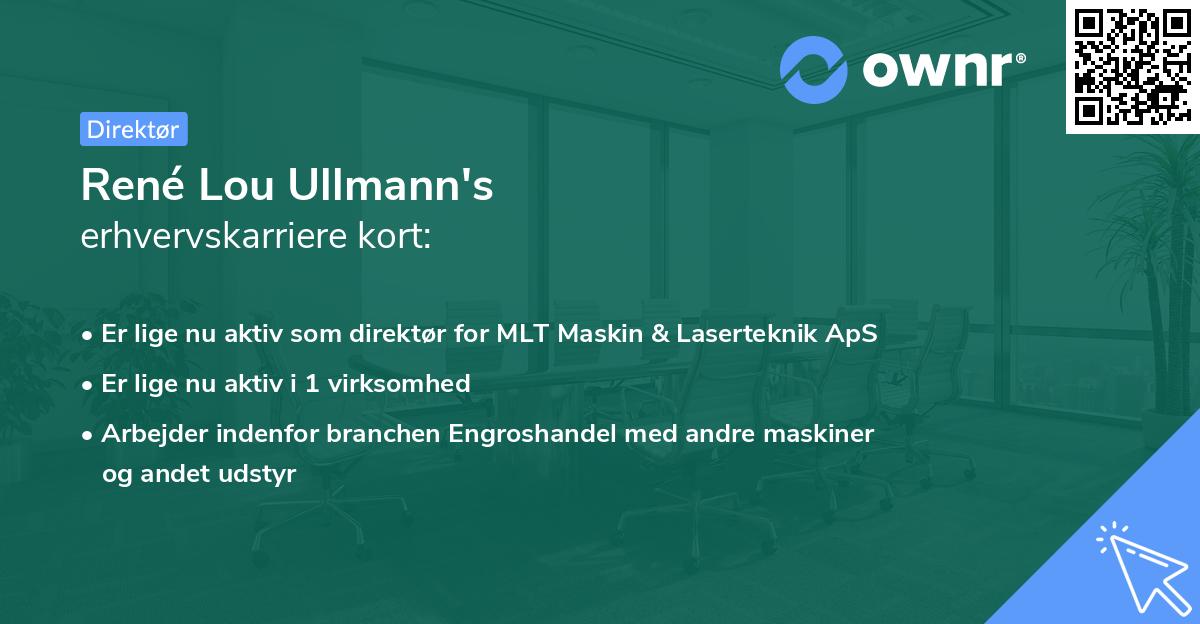René Lou Ullmann's erhvervskarriere kort