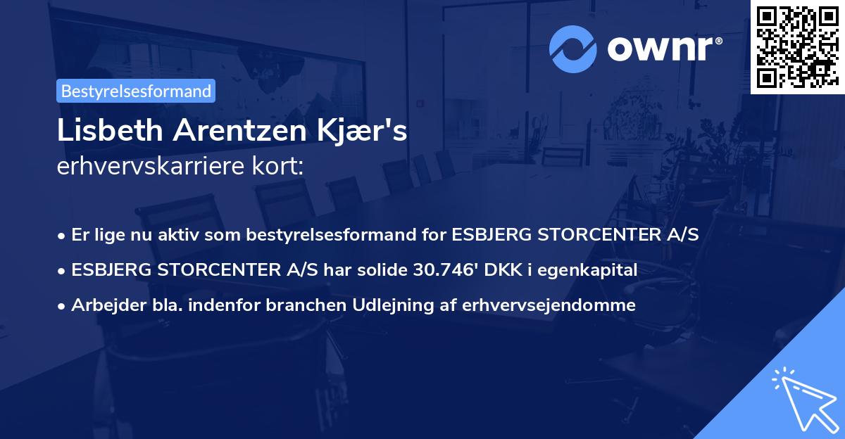 Lisbeth Arentzen Kjær's erhvervskarriere kort