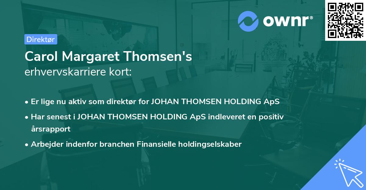 Carol Margaret Thomsen's erhvervskarriere kort