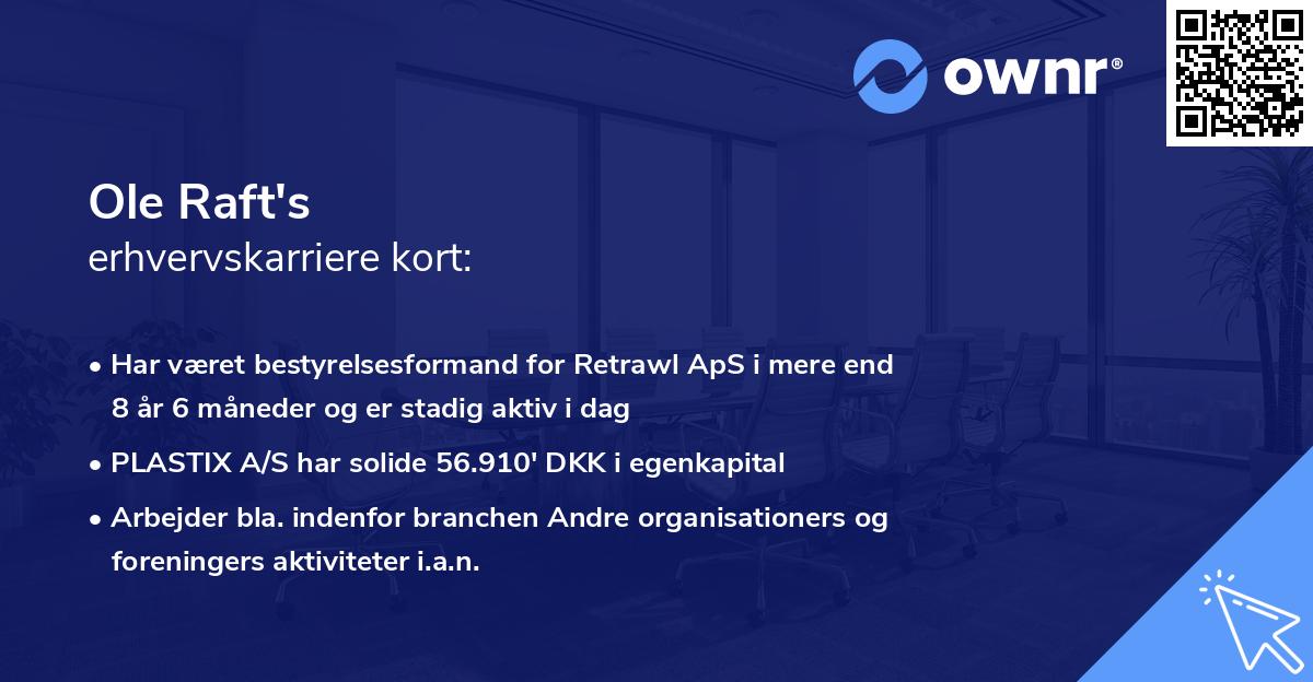 Ole Raft's erhvervskarriere kort