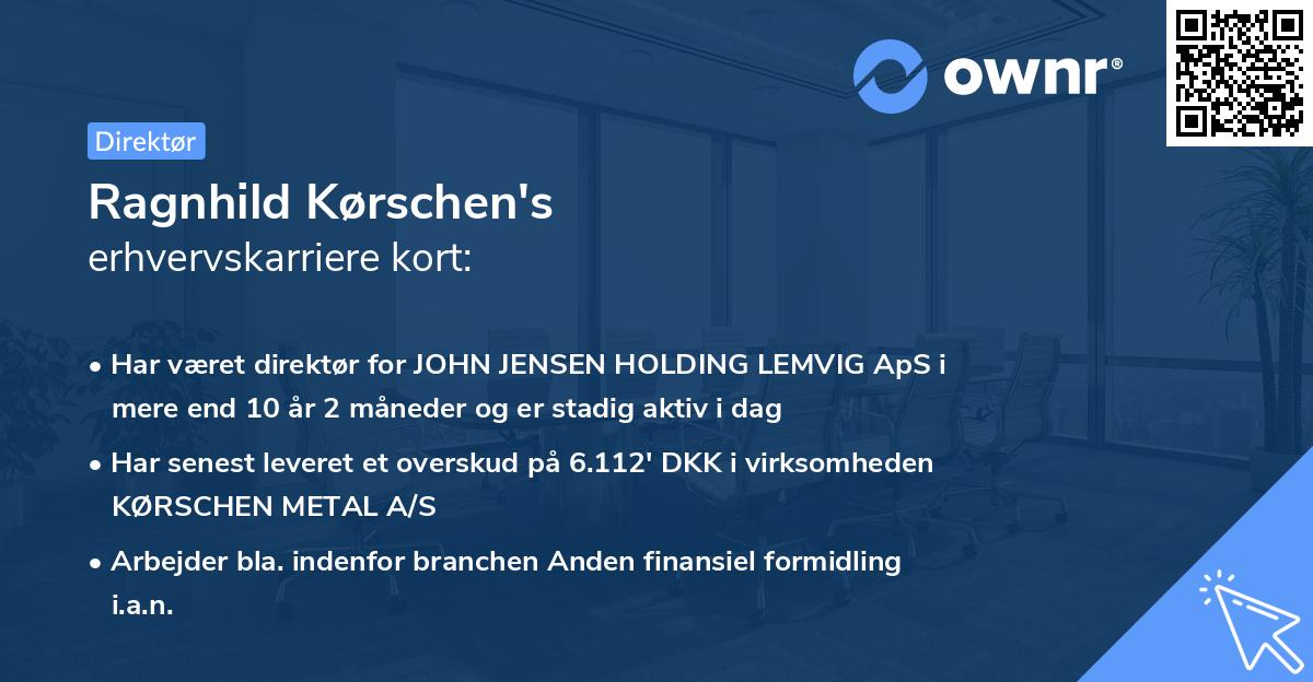 Ragnhild Kørschen's erhvervskarriere kort