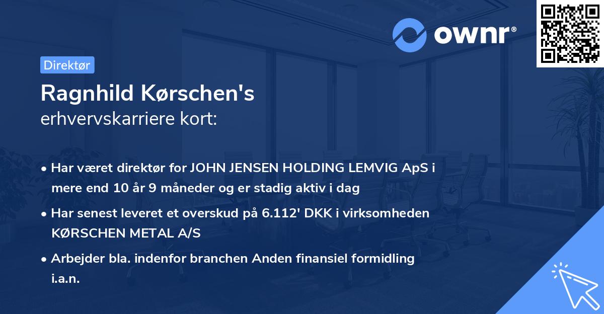 Ragnhild Kørschen's erhvervskarriere kort