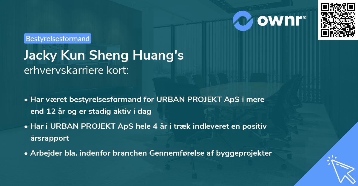 Jacky Kun Sheng Huang's erhvervskarriere kort