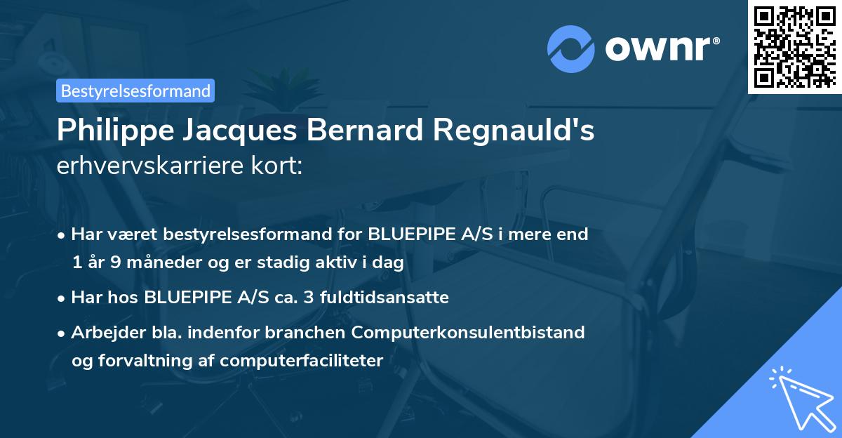 Philippe Jacques Bernard Regnauld's erhvervskarriere kort