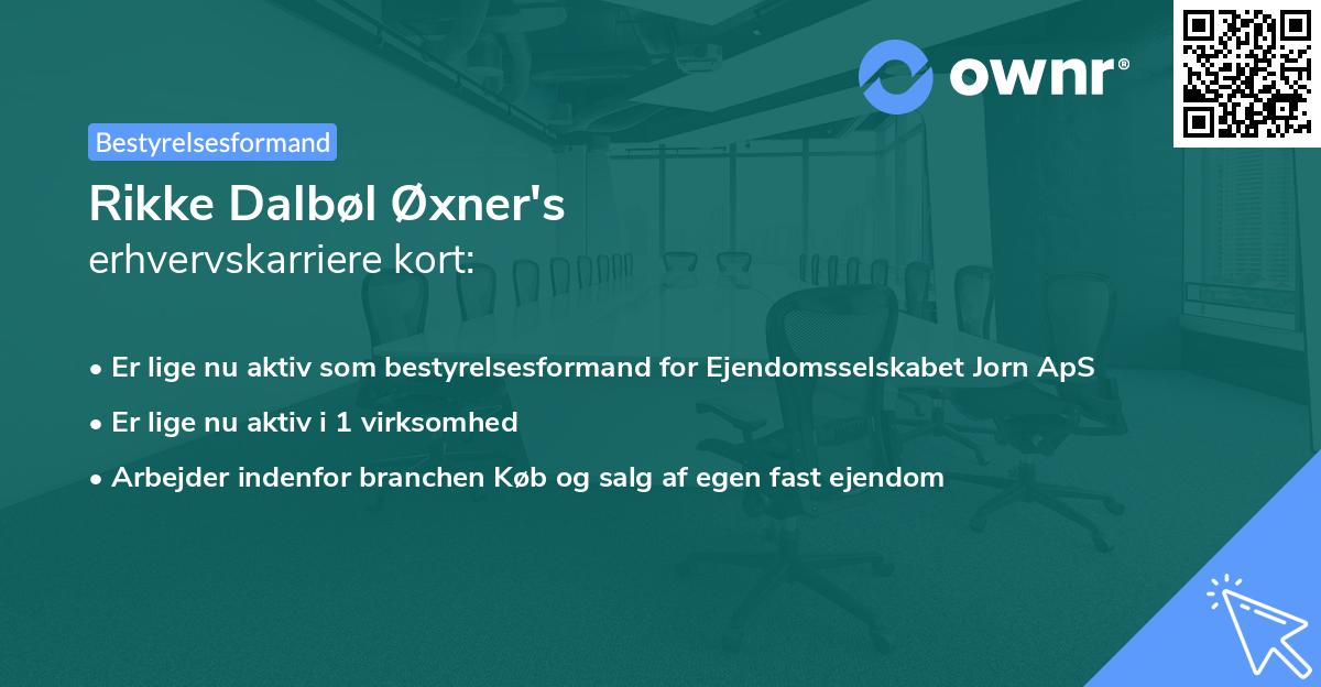 Rikke Dalbøl Øxner's erhvervskarriere kort