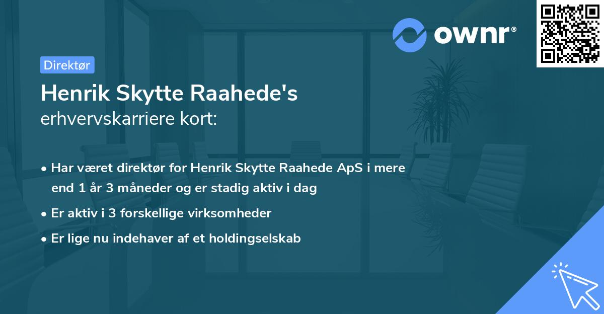 Henrik Skytte Raahede's erhvervskarriere kort