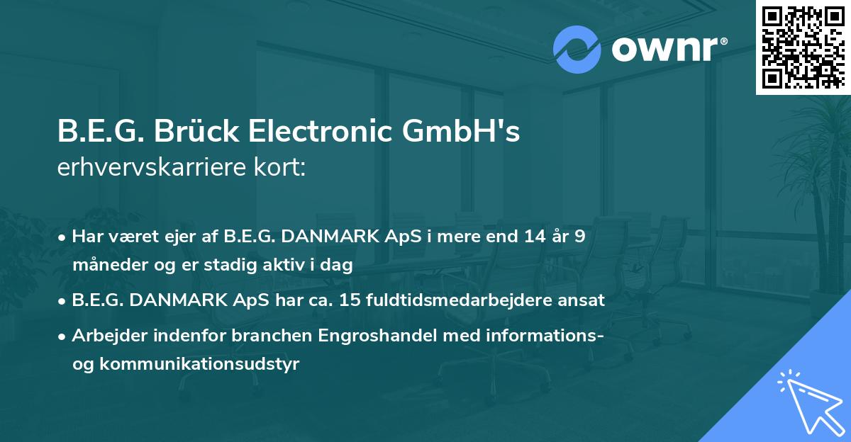 B.E.G. Brück Electronic GmbH's erhvervskarriere kort