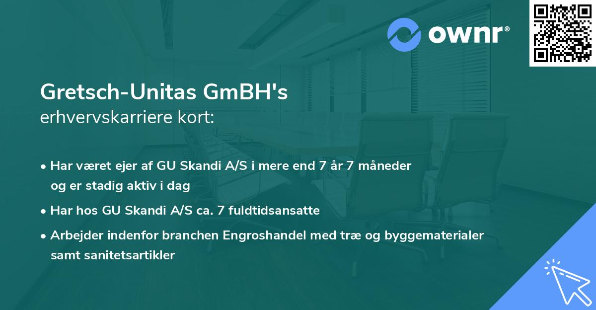 Gretsch-Unitas GmBH's erhvervskarriere kort