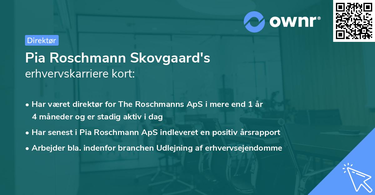 Pia Roschmann Skovgaard's erhvervskarriere kort