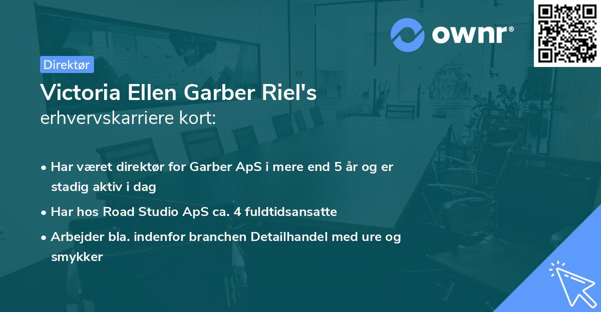 Victoria Ellen Garber Riel's erhvervskarriere kort