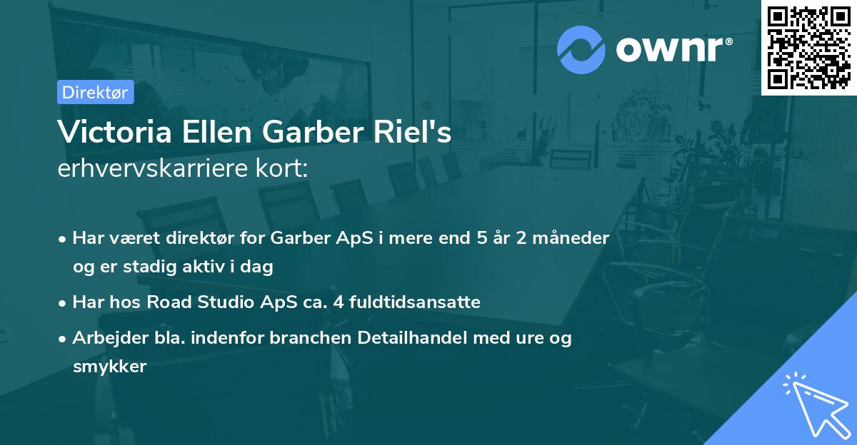 Victoria Ellen Garber Riel's erhvervskarriere kort