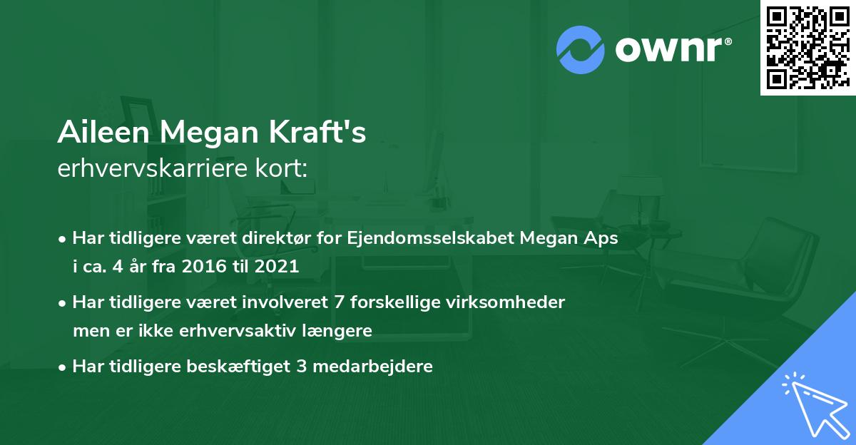 Aileen Megan Kraft's erhvervskarriere kort