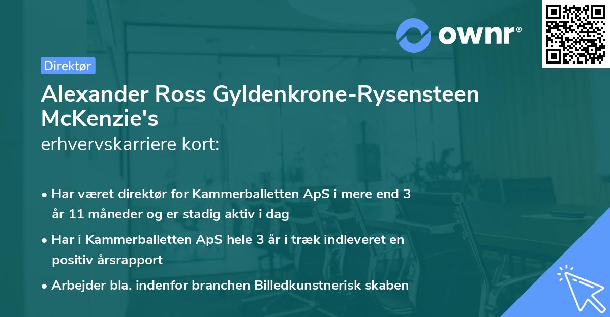 Alexander Ross Gyldenkrone-Rysensteen McKenzie's erhvervskarriere kort