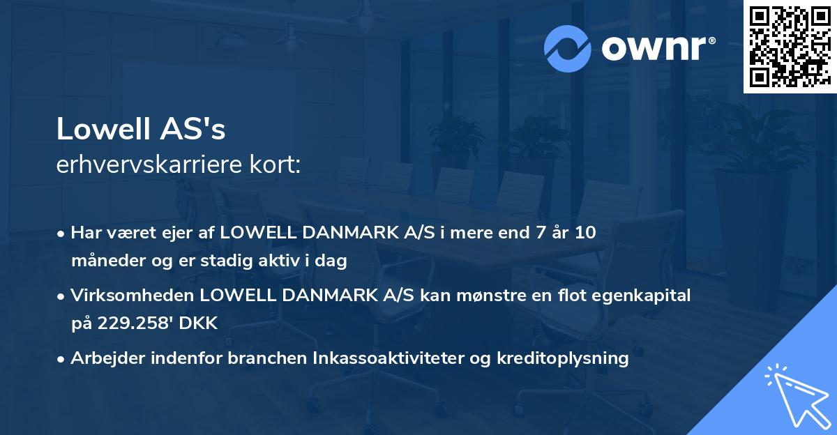 Lowell AS's erhvervskarriere kort