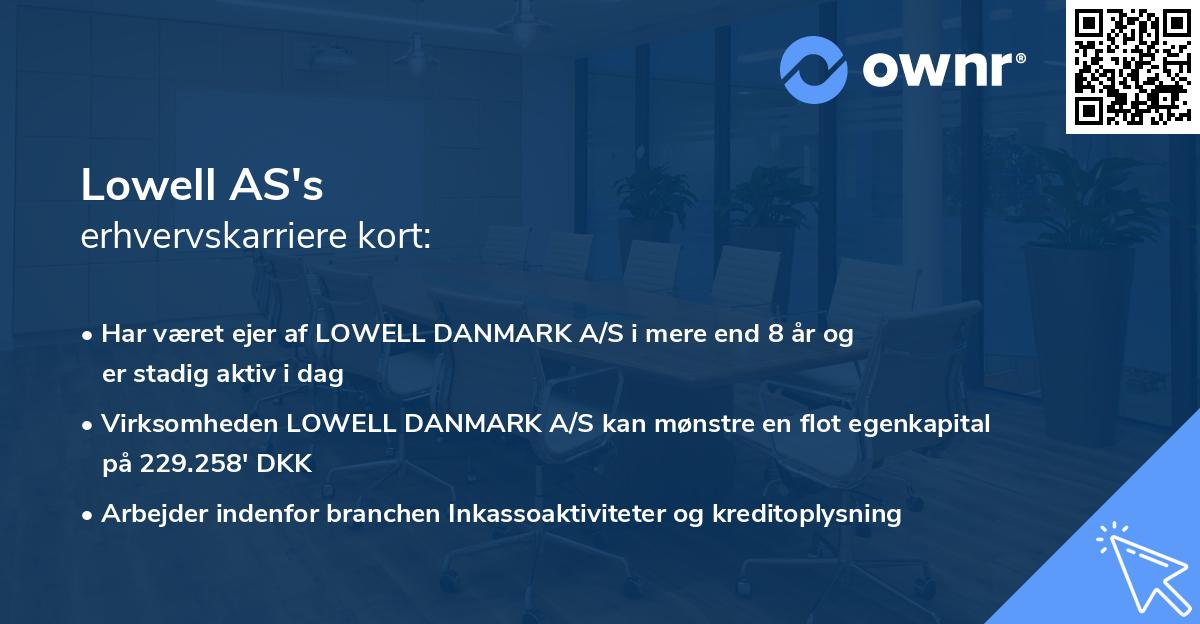 Lowell AS's erhvervskarriere kort