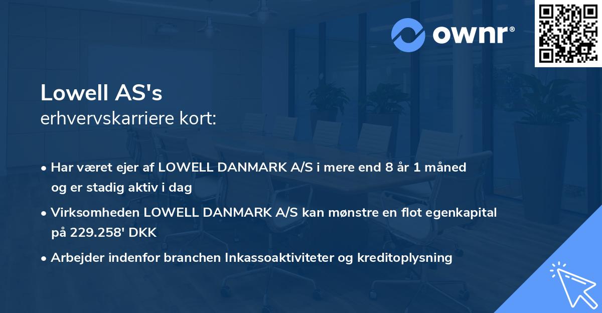 Lowell AS's erhvervskarriere kort
