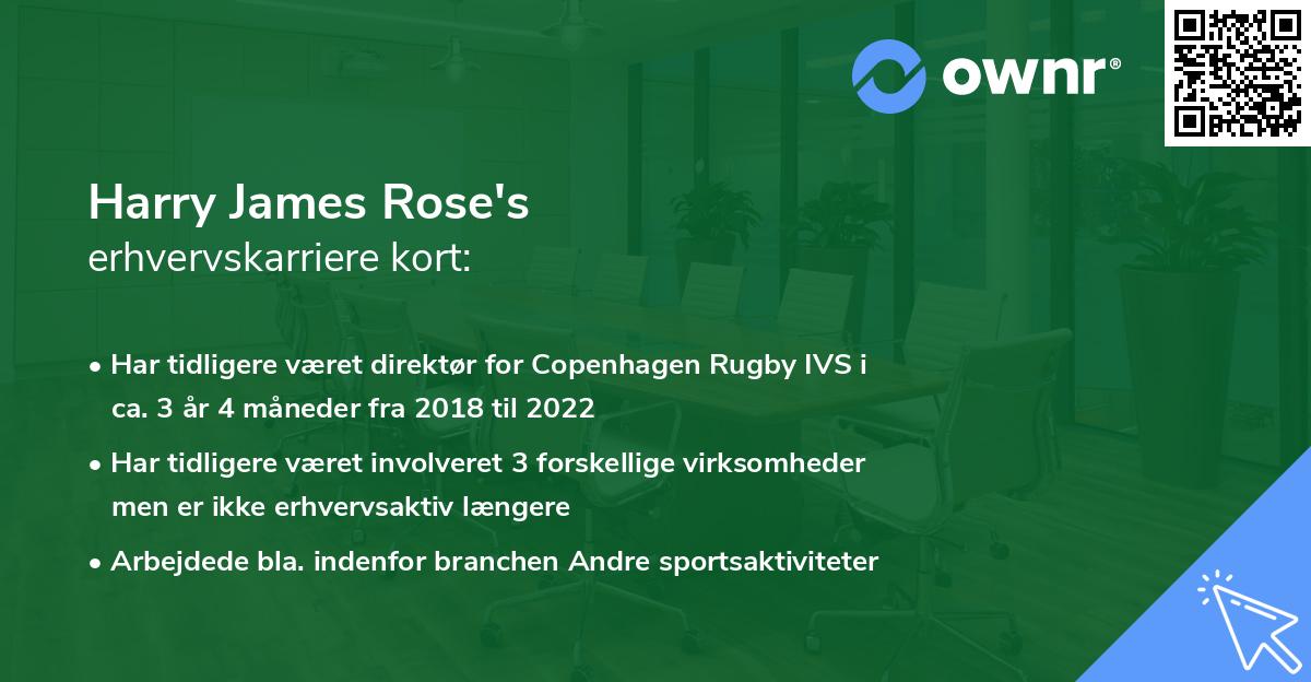 Harry James Rose's erhvervskarriere kort