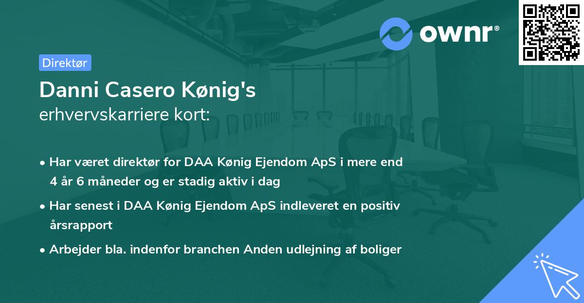 Danni Casero Kønig's erhvervskarriere kort
