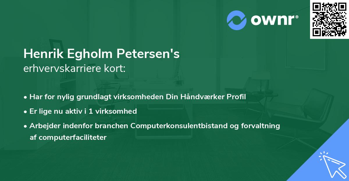 Henrik Egholm Petersen's erhvervskarriere kort