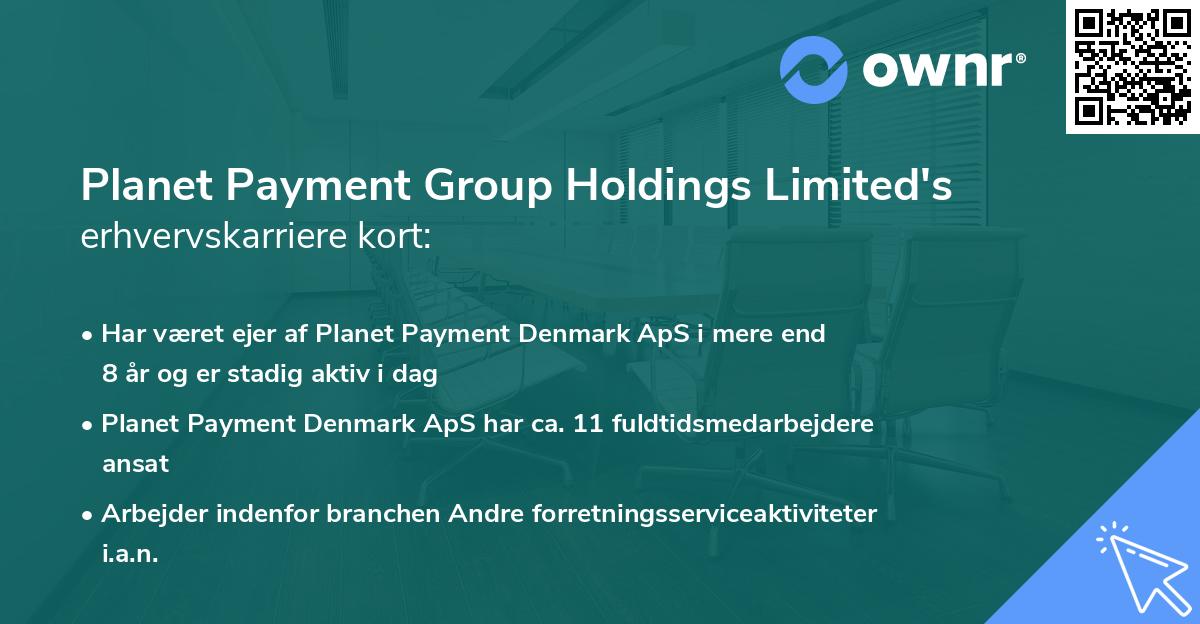 Planet Payment Group Holdings Limited's erhvervskarriere kort