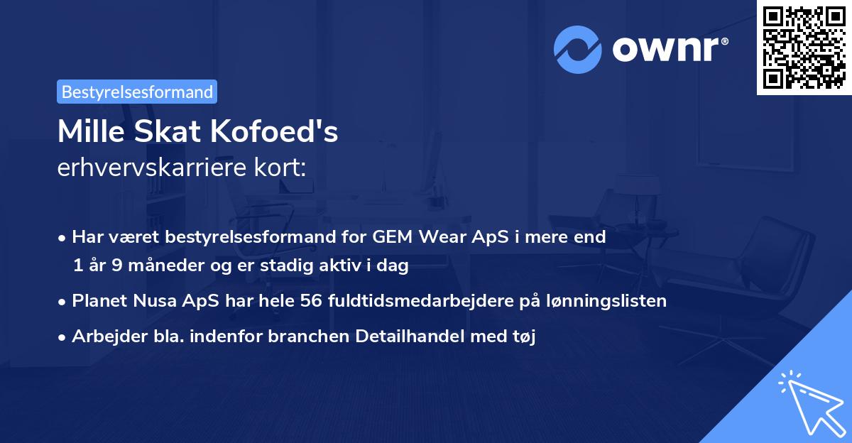 Mille Skat Kofoed's erhvervskarriere kort