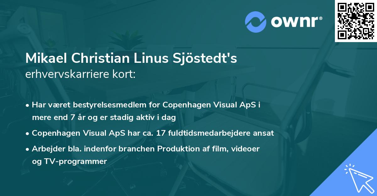 Mikael Christian Linus Sjöstedt's erhvervskarriere kort