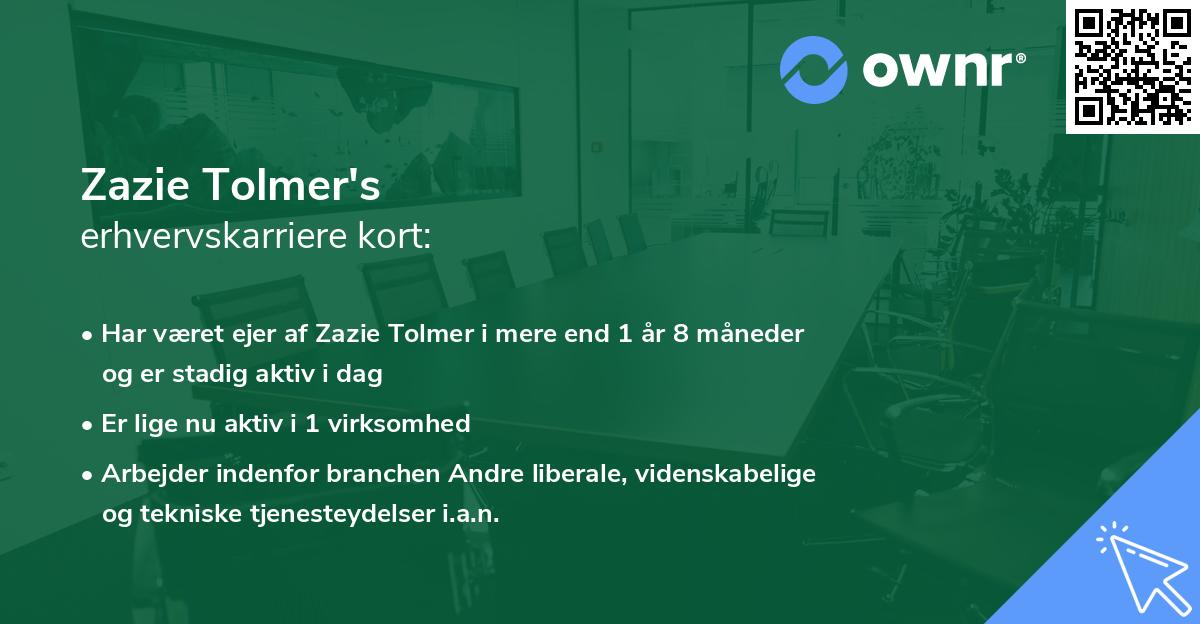 Zazie Tolmer's erhvervskarriere kort