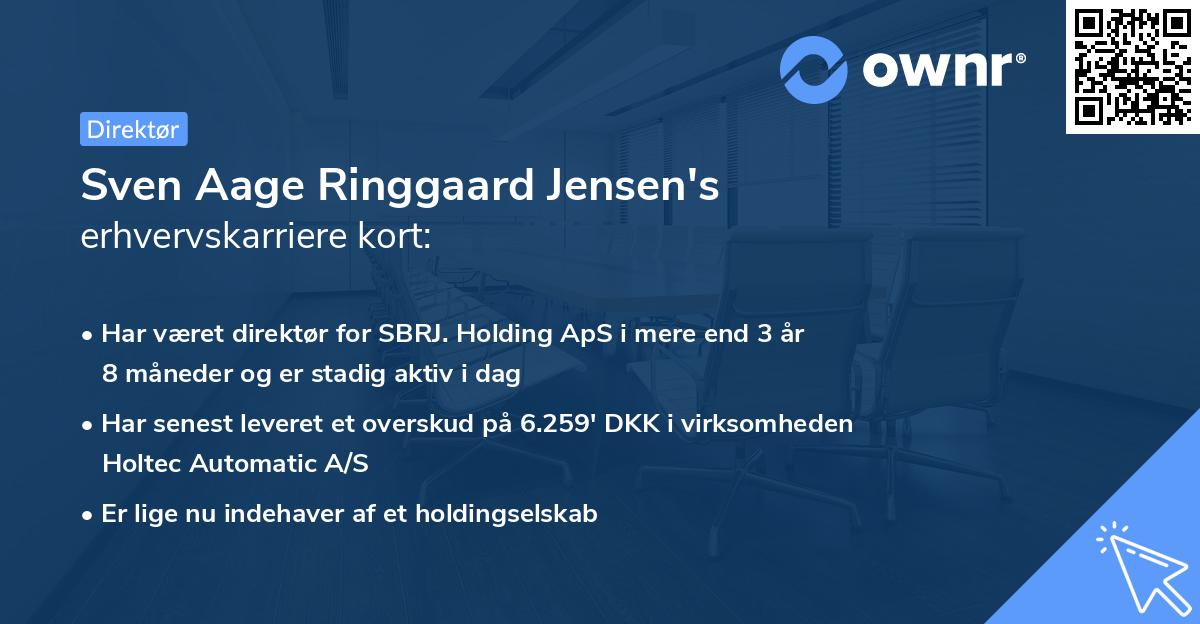 Sven Aage Ringgaard Jensen's erhvervskarriere kort