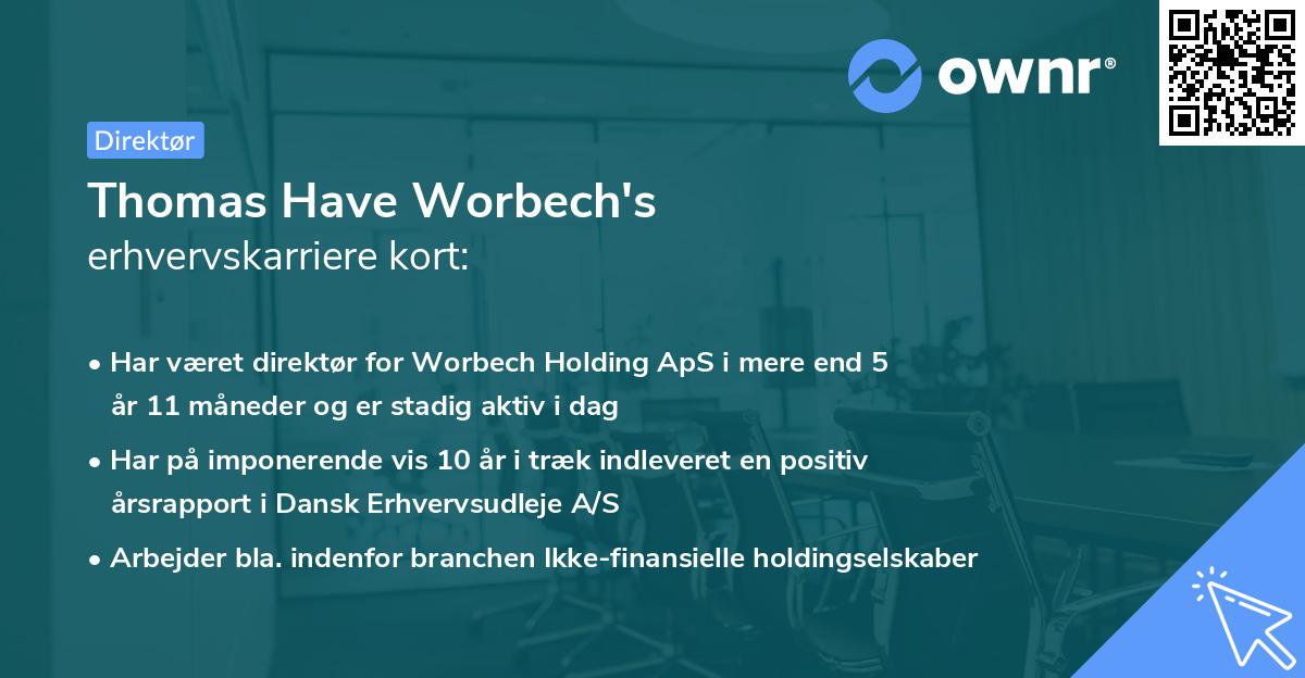 Thomas Have Worbech's erhvervskarriere kort