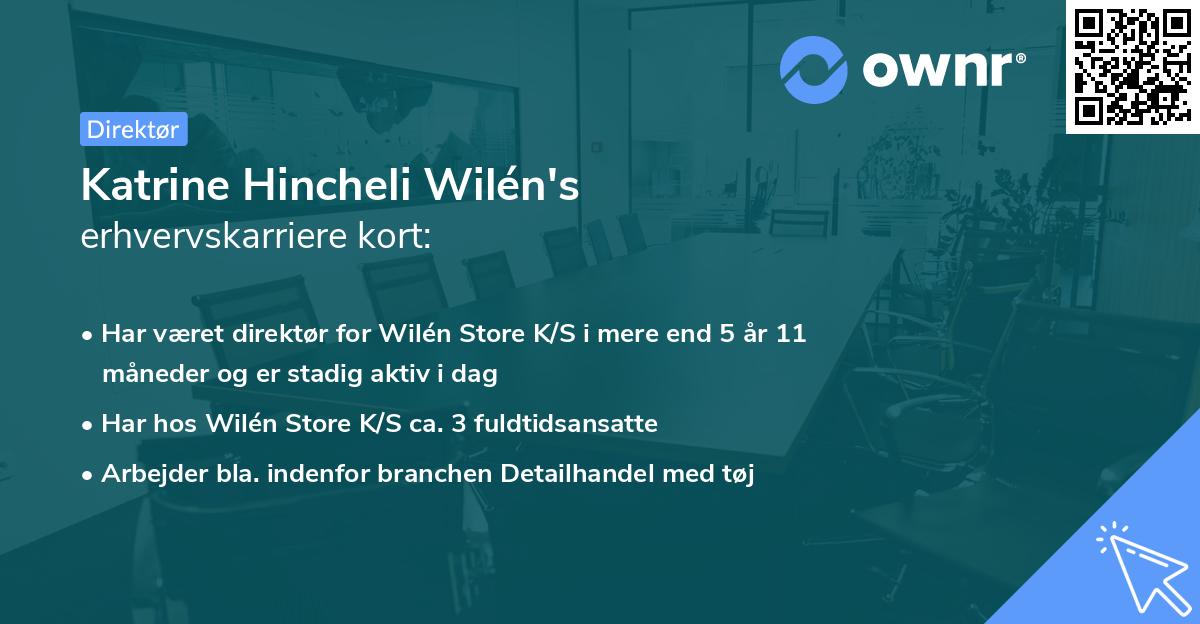 Katrine Hincheli Wilén's erhvervskarriere kort